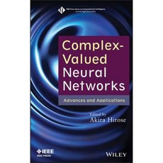 Complex-Valued Neural Networks: Advances and Applications Hardcover, Wiley-IEEE Press