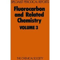 Fluorocarbon and Related Chemistry: Volume 3 Hardcover, Royal Society of Chemistry