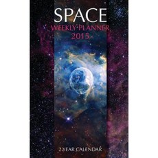 Space Weekly Planner 2015: 2 Year Calendar Paperback, Createspace Independent Publishing Platform