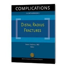 Distal Radius Fractures Paperback, American Academy of Orthopaedic Surgeons
