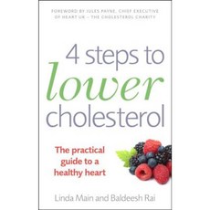 4 Steps to Lower Cholesterol: The Practical Guide to a Healthy Heart Paperback, Vermilion