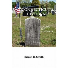 Connecticut's Civil War Paperback, Featherfield Publishing