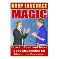 Body Language Magic Paperback, Createspace Independent Publishing Platform