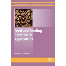 Feed and Feeding Practices in Aquaculture Hardcover, Woodhead Publishing