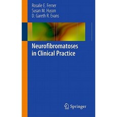 Neurofibromatoses in Clinical Practice Paperback, Springer