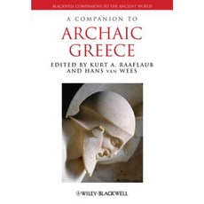 A Companion to Archaic Greece 平裝版, Wiley-Blackwell
