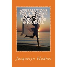 Affirmations for a Woman of Worth: Study Guide & Journal Paperback, Igniting the Fire Inc