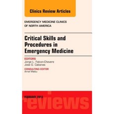 Critical Skills and Procedures in Emergency Medicine Hardcover, Elsevier