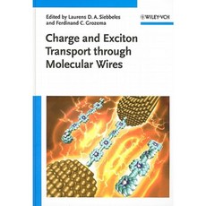 Charge and Exciton Transport Through Molecular Wires Hardcover, Wiley-Vch