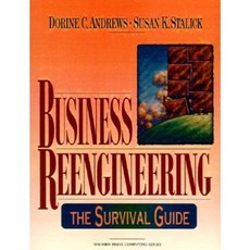 Business Reengineering: The Survival Guide Hardcover, Prentice Hall