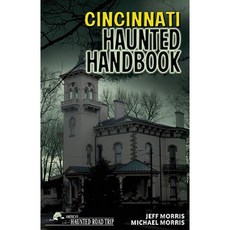 Cincinnati Haunted Handbook Paperback, Clerisy Press