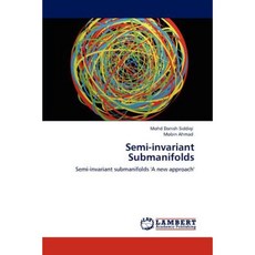 Semi-Invariant Submanifolds Paperback, LAP Lambert Academic Publishing