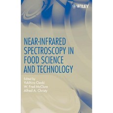 Near-Infrared Spectroscopy in Food Science and Technology 精裝版, Wiley-Interscience