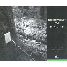 Dreamweaver MX Magic Paperback, New Riders Publishing