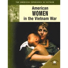 American Women in the Vietnam War Library Binding, World Almanac Library