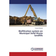 都市固體廢棄物掩埋場生物過濾系統平裝本, LAP 蘭伯特學術出版社