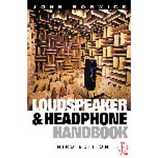 Loudspeaker and Headphone Handbook Paperback, Focal Press