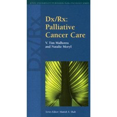DX/RX: Palliative Cancer Care Paperback, Jones & Bartlett Publishers
