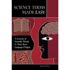 科學術語變得簡單：科學詞彙及其根源語言起源精裝詞典, 格林伍德出版社