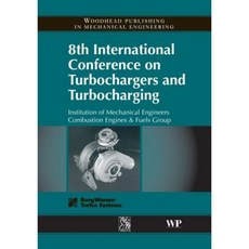 8th International Conference on Turbochargers and Turbocharging Hardcover, Woodhead Publishing