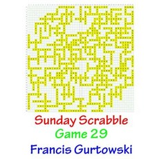 Sunday Scrabble Game 29 Paperback, Createspace Independent Publishing Platform