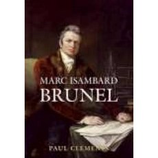 Marc Isambard Brunel Hardcover, History Press