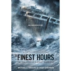 The Finest Hours (Young Readers Edition): The True Story of a Heroic Sea Rescue Paperback, Square Fish