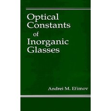 Optical Constants of Inorganic Glasses Hardcover, CRC Press