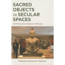世俗空間中的聖物：在博物館中展示亞洲宗教精裝本, 布魯姆斯伯里學術