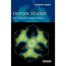 Electronic Structure: Basic Theory and Practical Methods Hardcover, Cambridge University Press