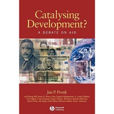 Catalysing Development?: A Debate on Aid Paperback, Wiley-Blackwell