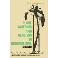 Plant Breeding and Genetics in Horticulture Paperback, Palgrave