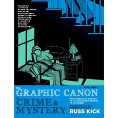 The Graphic Canon of Crime and Mystery Vol. 1: From Sherlock Holmes to a Clockwork Orange to Jo Nesbo Paperback, Seven Stories Press