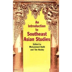 An Introduction to Southeast Asian Studies Paperback, I. B. Tauris & Company