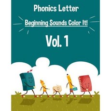 Phonics Letter Beginning Sounds Color It! Vol. 1 Paperback, Createspace Independent Publishing Platform