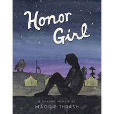 Honor Girl: A Graphic Memoir Hardcover, Candlewick Press (MA)