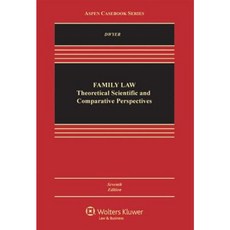 Family Law: Theoretical Comparative and Social Science Perspectives Hardcover, Aspen Publishers