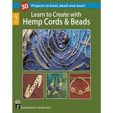 Learn to Create with Hemp Cord & Beads Paperback, Leisure Arts