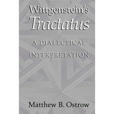 Wittgenstein's Tractatus: A Dialectical Interpretation Paperback, Cambridge University Press