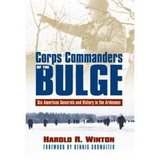 突出部的軍團指揮官：六名美國將軍和阿登的勝利平裝本, 堪薩斯大學出版社