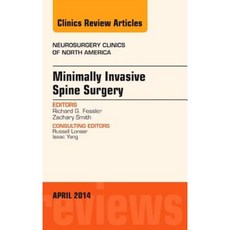 Minimally Invasive Spine Surgery an Issue of Neurosurgery Clinics of North America Hardcover, Elsevier