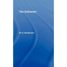 The Zollverein Hardcover, Frank Cass Publishers