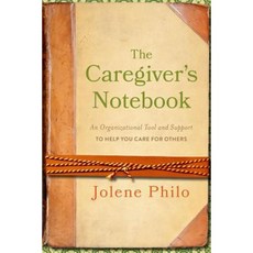 The Caregiver's Notebook: An Organizational Tool and Support to Help You Care for Others Spiral, Discovery House Publishers
