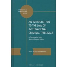 An Introduction to the Law of International Criminal Tribunals: A Comparative Study. Second Revised Edition Hardcover, Brill - Nijhoff