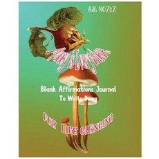 Money Is Everywhere: Blank Affirmations Journal to Write Down for Life Changing Paperback, Createspace Independent Publishing Platform