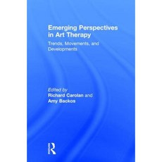 Emerging Perspectives in Art Therapy: Trends Movements and Developments Hardcover, Routledge