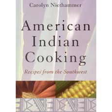 American Indian Cooking: Recipes from the Southwest Paperback, University of Nebraska Press