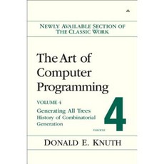 The Art of Computer Programming: Generating All Trees--History of Combinatorial Generation; Volume 4 Paperback, Addison-Wesley Professional