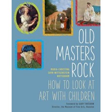 Old Masters Rock: How to Look at Art with Children 精裝版, Pimpernel Press
