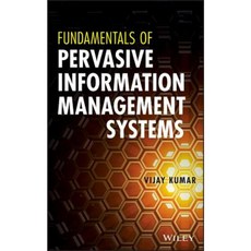 Fundamentals of Pervasive Information Management Systems Hardcover, Wiley